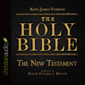 The Holy Bible in Audio - King James Version: The New Testament