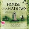 House of Shadows