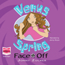 Venus Spring: Face Off