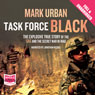Task Force Black: The Explosive True Story of the SAS and the Secret War in Iraq
