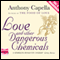 Love and Other Dangerous Chemicals