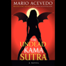 The Undead Kama Sutra