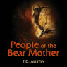People of the Bear Mother: Periplus of the Sea of Souls