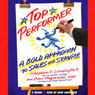 Top Performer: A Bold Approach to Sales and Service