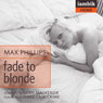 Fade to Blonde