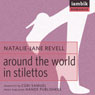 Around the World in Stilettos