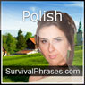 Learn Polish - Survival Phrases Polish, Volume 1: Lessons 1-30