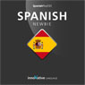 Learn Spanish - Level 2: Absolute Beginner Spanish, Volume 3: Lessons 1-40
