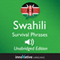 Learn Swahili: Swahili Survival Phrases: Lessons 1-50