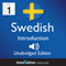 Learn Swedish - Level 1 Introduction to Swedish, Volume 1: Lessons 1-25