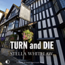 Turn and Die