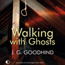 Walking with Ghosts