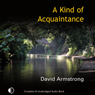 A Kind of Acquaintance