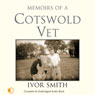 Memoirs of a Cotswold Vet