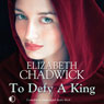 To Defy a King