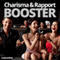 Charisma and Rapport Booster Hypnosis: Charm Everyone You Meet, with Hypnosis