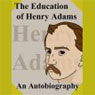 The Education of Henry Adams