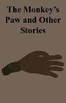 The Monkey's Paw and Other Stories