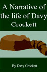 A Narrative of the Life of Davy Crockett