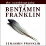 The Autobiography of Benjamin Franklin