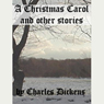 A Christmas Carol and Other Stories