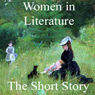 Women in Literature: The Short Story