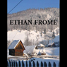 Ethan Frome