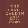 The Troll Garden
