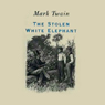 The Stolen White Elephant (Dramatized)