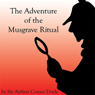 The Adventure of the Musgrave Ritual