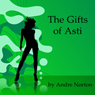 The Gifts of Asti