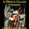 A World Called Crimson