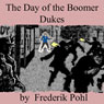 The Day of the Boomer Dukes