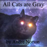 All Cats Are Gray