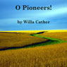 O Pioneers!