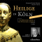 Heilige in Kln. Ein bisschen schrg, ein Stckchen anders