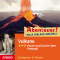Vulkane: Feuer und Asche ber Pompeji (Abenteuer! Maja Nielsen erzhlt)