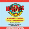 Kick Ass in College: A Guerrilla Guide to College Success