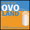 Ovoland