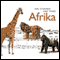 Die Stimmen der Tiere. Afrika