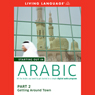 Starting Out in Arabic, Part 2: Getting Around Town