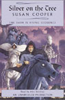 Silver on the Tree: Book 5 of The Dark Is Rising Sequence