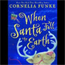 When Santa Fell to Earth