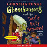 Ghosthunters and the Totally Moldy Baroness!: Ghosthunters #3