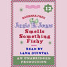 Junie B. Jones Smells Something Fishy, Book 12