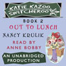 Katie Kazoo, Switcheroo #2: Out to Lunch