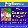 A to Z Mysteries: The Canary Caper