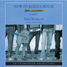 How to Build a House