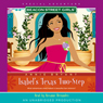 Isabel's Texas Two-Step: Beacon Street Girls Special Adventure