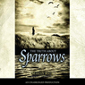 The Truth About Sparrows